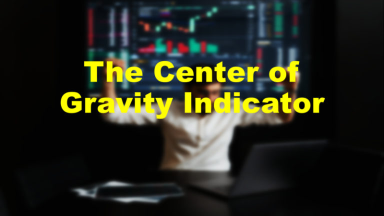 The Center of Gravity Indicator
